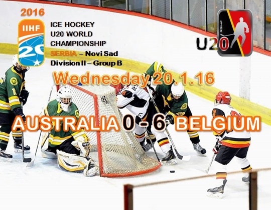 WC 2016 Div.IIB, Novi Sad (SRB), AUS vs BEL: 0-6